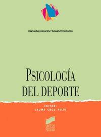 PSICOLOGÍA DEL DEPORTE | 9788477384656 | CRUZ I FELIÚ, JAUME