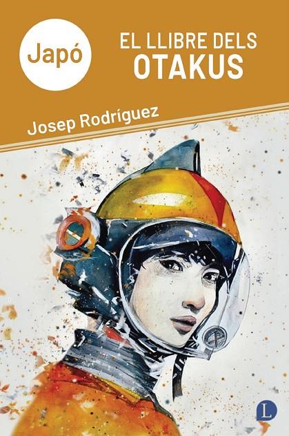 JAPÓ. EL LLIBRE DELS OTAKUS | 9791399108705 | RODRÍGUEZ, JOSEP