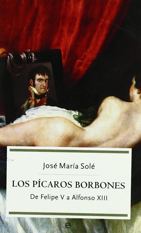 PICAROS BORBONES | 9788497342902 | SOLÉ, JOSÉ MARÍA