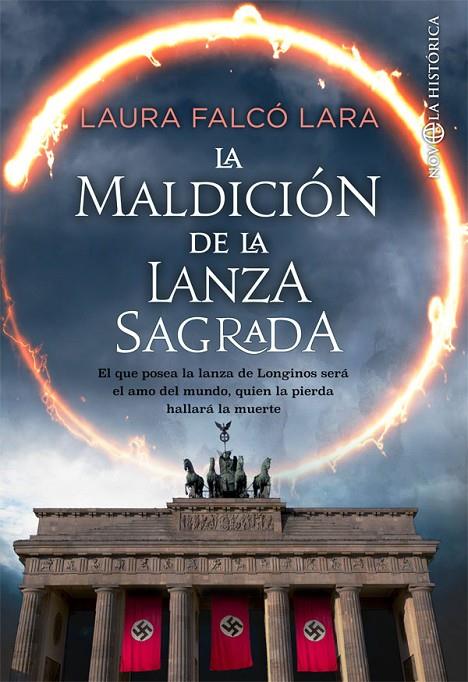 MALDICIÓN DE LA LANZA SAGRADA, LA | 9788491647584 | FALCÓ LARA, LAURA