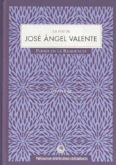 VOZ DE JOSÉ ÁNGEL VALENTE, LA (+CD) | 9788495078995 | VALENTE, JOSÉ ÁNGEL