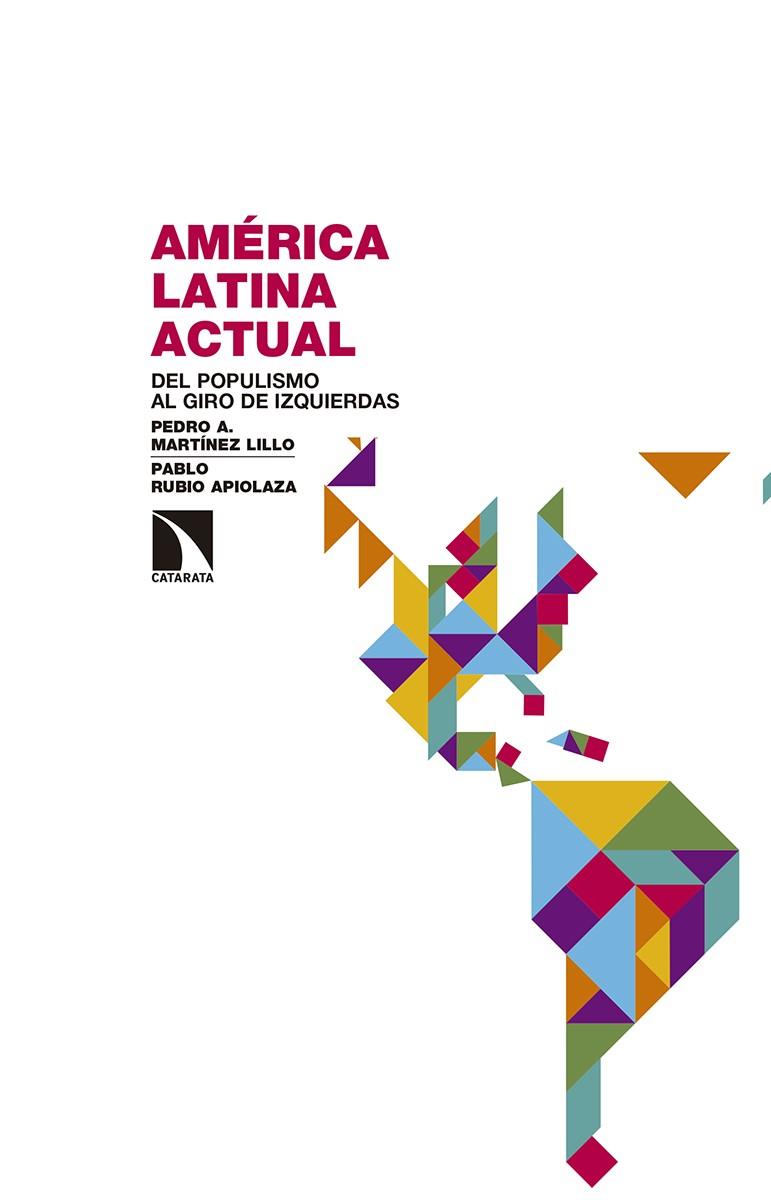 AMÉRICA LATINA ACTUAL | 9788490972496 | MARTINEZ LILLO, PEDRO