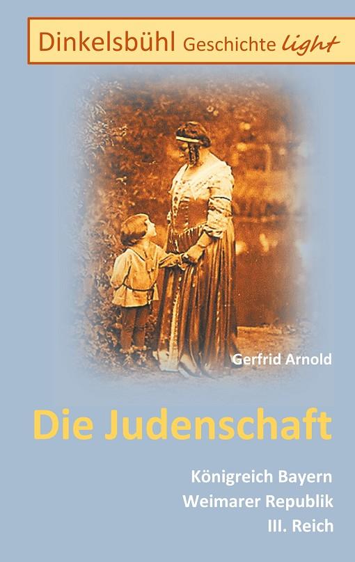 DINKELSBÜHL GESCHICHTE LIGHT DIE JUDENSCHAFT | 9783752825244 | ARNOLD, GERFRID