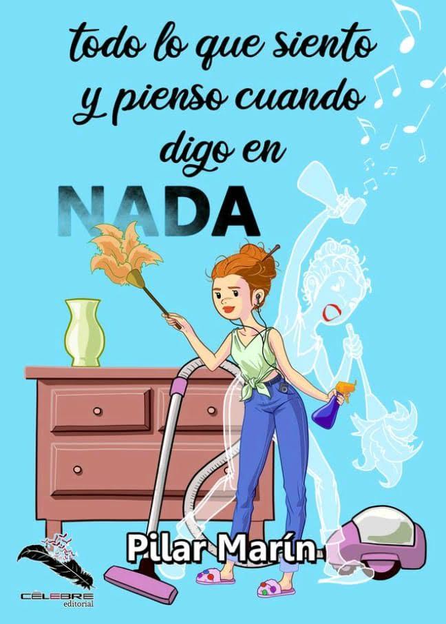 TODO LO QUE SIENTO Y PIENSO CUANDO DIGO EN NADA | 9788412062281 | MARIN, PILAR