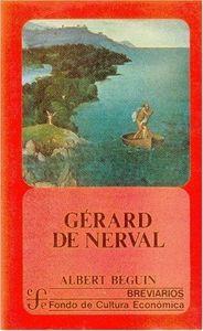 GÉRARD DE NERVAL | 9789681625597 | BÉGUIN, ALBERT