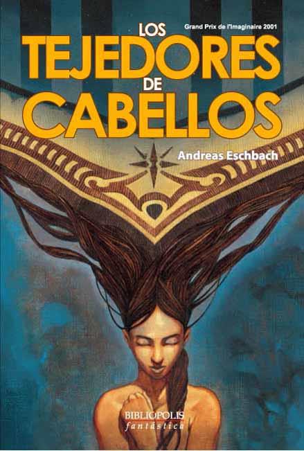 TEJEDORES DE CABELLOS | 9788496173040 | ESCHBACH, ANDREAS