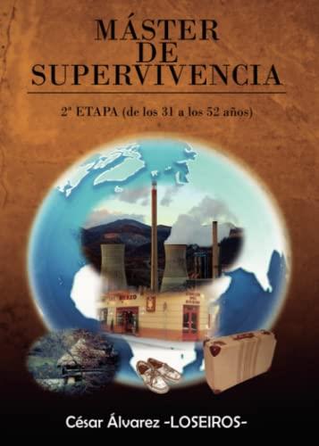 MÁSTER DE SUPERVIVENCIA | 9788411372138 | ÁLVAREZ -LOSEIROS-, CÉSAR