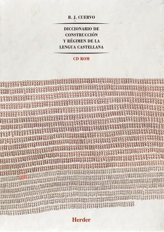 DICCIONARIO DE CONSTRUCCIÓN Y RÉGIMEN DE LA LENGUA CASTELLANA | 9788425421136 | CUERVO, RUFINO JOSÉ