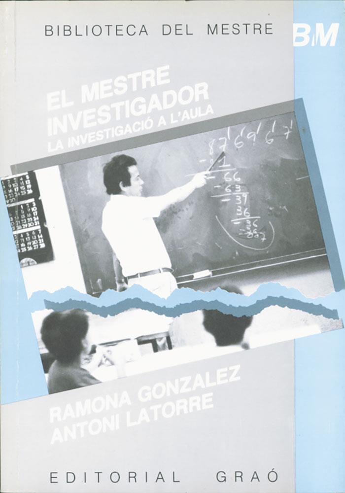MESTRE INVESTIGADOR, EL | 9788485729616 | GONZÁLEZ SOLER, RAMONA / LATORRE BELTRAN, ANTONIO