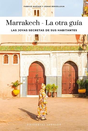 MARRAKECH : LA OTRA GUÍA [2026] | 9782361959845 | NADJARI, F.
