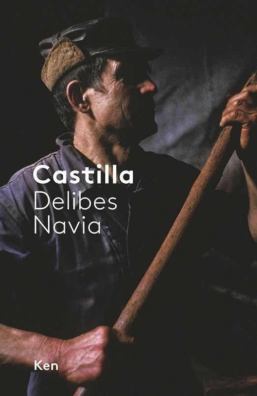 CASTILLA | 9788494284960 | DELIBES, MIGUEL / NAVIA, JOSE MANUEL