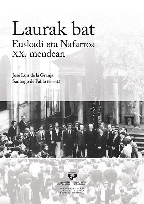 LAURAK BAT. EUSKADI ETA NAFARROA XX. MENDEAN | 9788498604580
