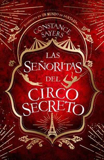 SEÑORITAS DEL CIRCO SECRETO, LAS | 9788410085145 | SAYERS, CONSTANCE