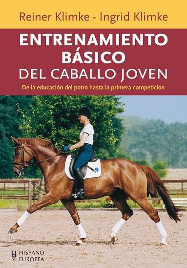 ENTRENAMIENTO BÁSICO DEL CABALLO JOVEN | 9788425520082 | KLIMKE, REINER / KLIMKE, INGRID