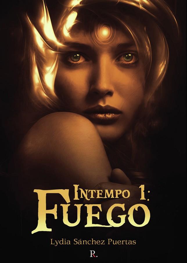 INTEMPO 1 : FUEGO | 9798375617763 | SÁNCHEZ PUERTAS, LYDIA