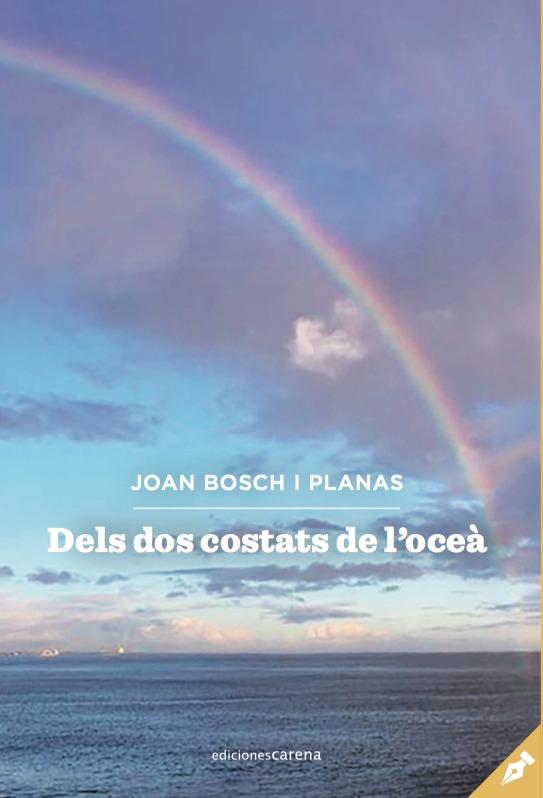 DELS DOS COSTATS DE L'OCEÀ | 9788417852115 | BOSCH I PLANAS, JOAN