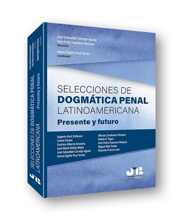 SELECCIONES DE DOGMATICA PENAL LATINOAMERICANA | 9788412270068 | PIVA TORRES, GIANNI EGIDIO