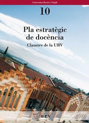 PLA ESTRATÈGIC DE DOCÈNCIA | 9788484240846 | CLAUSTRE DE LA URV