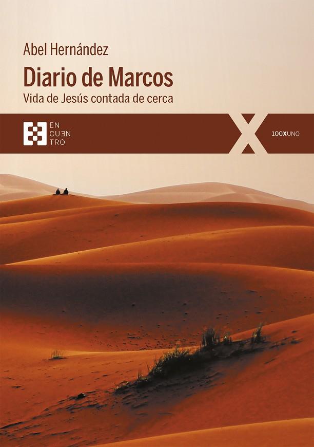 DIARIO DE MARCOS. VIDA DE JESÚS CONTADA CERCA | 9788413390154 | HERNÁNDE, ABEL