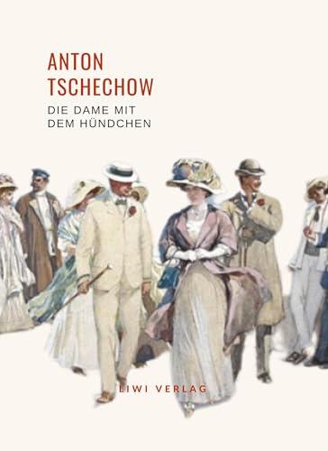 ANTON TSCHECHOW : DIE DAME MIT DEM HUNDCHEN | 9783965429512 | TSCHECHOW, ANTON