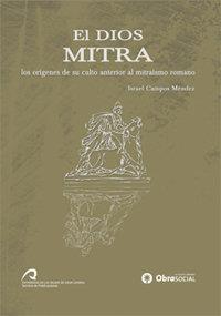 DIOS MITRA, EL | 9788496502710 | CAMPOS MÉNDEZ, ISRAEL