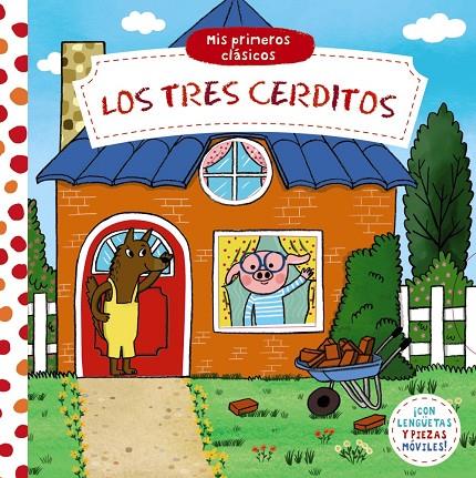 MIS PRIMEROS CLÁSICOS. LOS TRES CERDITOS | 9788469664605 | VARIOS AUTORES