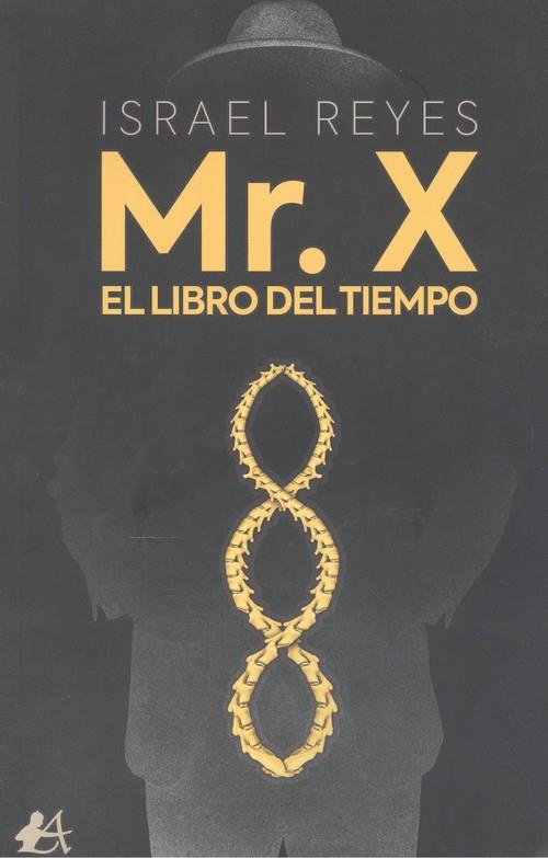 MR. X. EL LIBRO DEL TIEMPO | 9788418544545 | REYES, ISRAEL