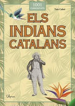 INDIANS CATALANS, ELS | 9788412589771 | CABRÉ, TATE