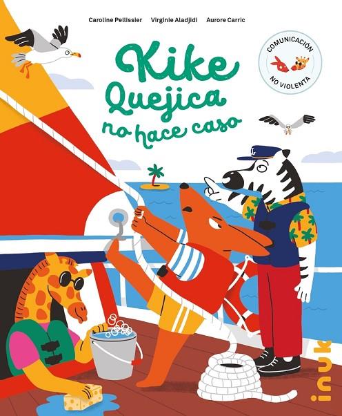 KIKE QUEJICA NO HACE CASO | 9788416774944 | VIRGINIE ALADJIDI, CAROLINE PELLISSIER
