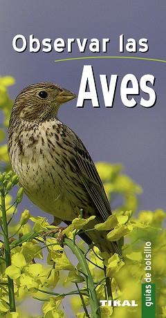 OBSERVAR LAS AVES | 9788492678990 | DARMANGEAT, PIERRE