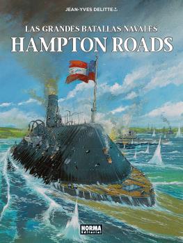 GRANDES BATALLAS NAVALES, LAS 06 : HAMPTON ROADS | 9788467939194 | JEAN-YVES DELITTE