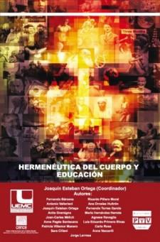 HERMENEUTICA DEL CUERPO Y EDUCACIÓN | 9788492751235 | ESTEBAN ORTEGA, JOAQUÍN
