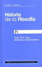 HISTORIA DE LA FILOSOFÍA. IV: SIGLO XIX: KANT, IDEALISMO Y ESPIRITUALISMO | 9788479149666 | URDÁNOZ, TEÓFILO