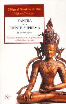 TANTRA DE LA FUENTE SUPREMA | 9788472456686 | NORBU, CHÖGYAL NAMKHAI