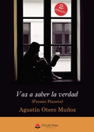 VAS A SABER LA VERDAD 1 | 9788499919898 | OTERO MUÑOZ, AGUSTÍN