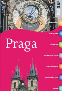 PRAGA : GUÍA CLAVE [2010] | 9788467028973 | GUIAS CLAVE