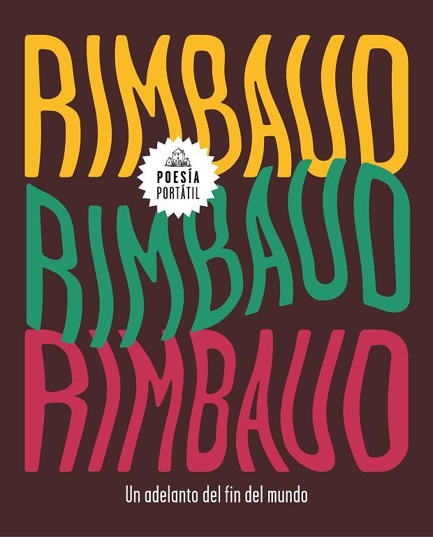 ADELANTO DEL FIN DEL MUNDO, UN | 9788439734840 | RIMBAUD, ARTHUR