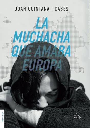 MUCHACHA QUE AMABA EUROPA, LA | 9788418411540 | QUINTANA I CASES, JOAN