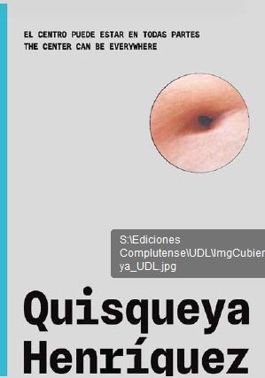 CENTRO PUEDE ESTAR EN TODAS PARTES, EL | 9788466940337 | HENRÍQUEZ, QUISQUEYA