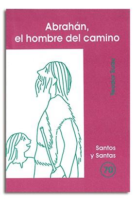 ABRAHÁN, EL HOMBRE DEL CAMINO | 9788474678147 | SUAU PUIG, TEODOR