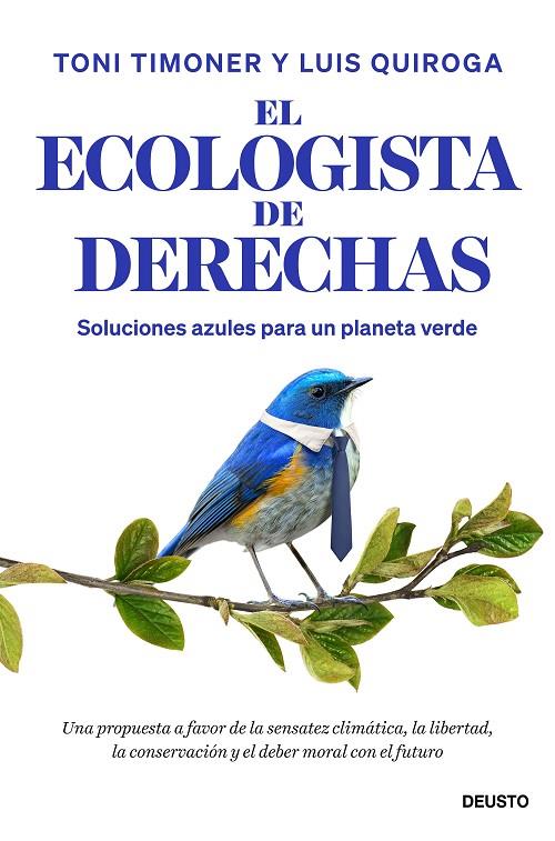 ECOLOGISTA DE DERECHAS, EL | 9788423440429 | TIMONER, TONI / QUIROGA, LUIS