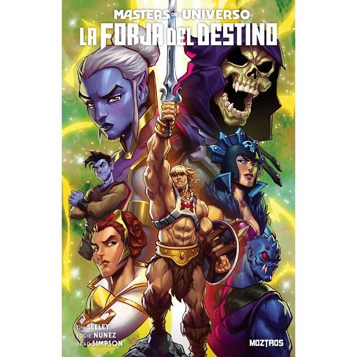 MASTERS DEL UNIVERSO : LA FORJA DEL DESTINO | 9791387953096 | SEELEY, TIM / NUNEZ, EDDIE / SIMPSON, BRAD