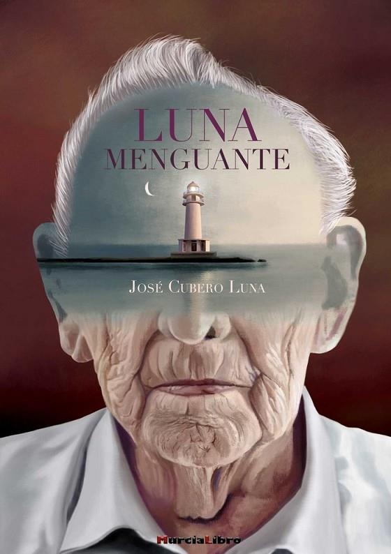 LUNA MENGUANTE | 9788415516415 | CUBERO LUNA, JOSE