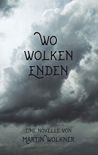 WO WOLKEN ENDEN | 9783749465903 | WOLKNER, MARTIN