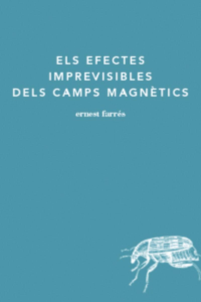 EFECTES IMPREVISIBLES DELS CAMPS MAGNETICS, ELS | 9788493797683 | FARRES JUNYENT, ERNEST