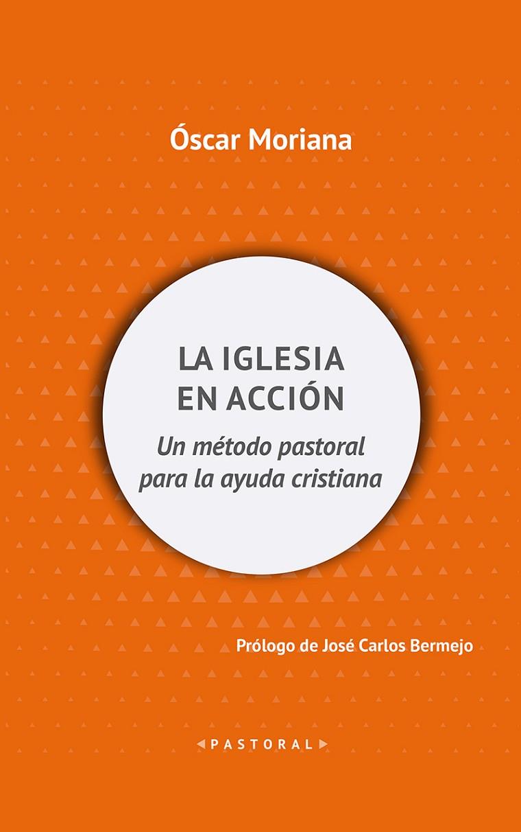 IGLESIA EN ACCIÓN, LA | 9788429328769 | MORIANA, OSCAR
