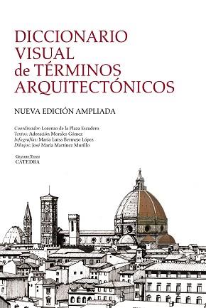 DICCIONARIO VISUAL DE TÉRMINOS ARQUITECTÓNICOS | 9788437629971 | PLAZA, LORENZO DE LA / MORALES, ADORACIÓN / BERMEJO, MARÍA LUISA / MARTÍNEZ, JOSE MARIA