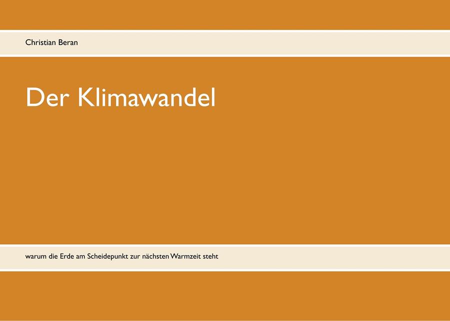 DER KLIMAWANDEL | 9783750405028 | BERAN, CHRISTIAN