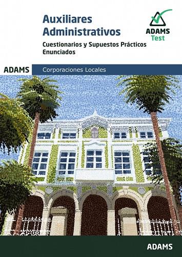 AUXILIARES ADMINISTRATIVOS. CUESTIONARIOS Y SUPUESTOS PRACTICOS ENUNCIADOS | 9788411166478 | VARIOS AUTORES