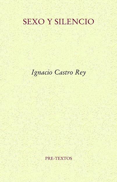 SEXO Y SILENCIO | 9788418178924 | CASTRO REY, IGNACIO